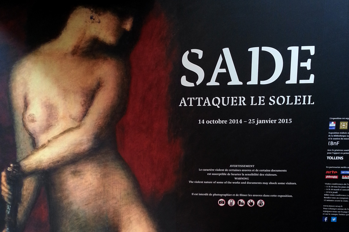Sade. Attaquer le soleil, musée d’Orsay