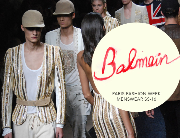 Paris Fashion Week Homme SS16 : Balmain