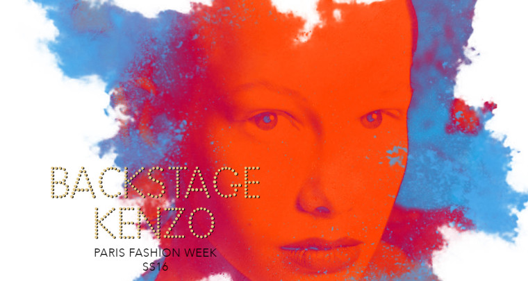 Paris Fashion Week SS16 : Backstage Kenzo