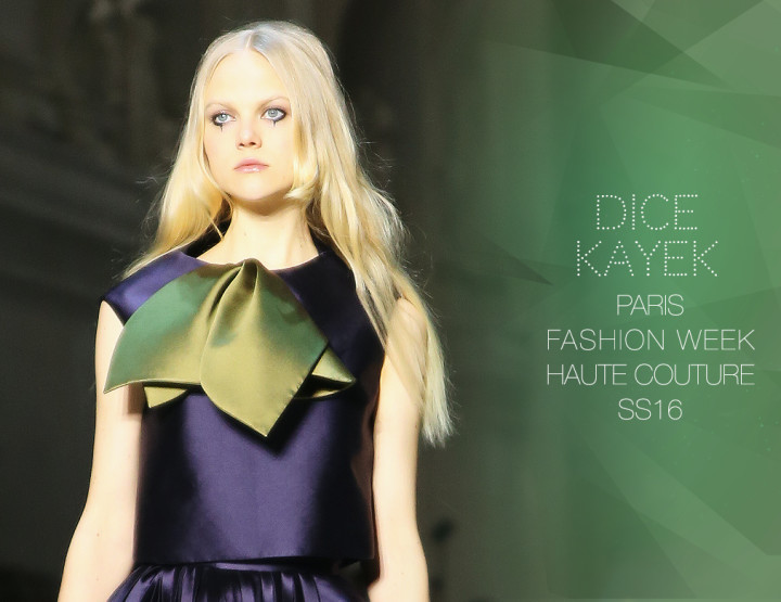 Paris Fashion Week Haute Couture SS16 : Dice Kayek