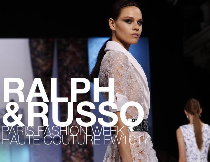 Paris Fashion Week Haute Couture FW16/17 : Ralph & Russo