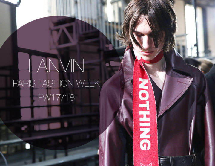 Paris Fashion Week Homme FW17/18 : Lanvin