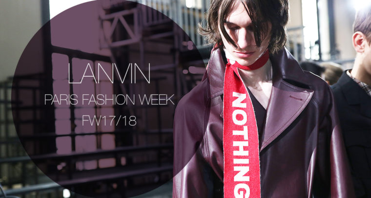 Paris Fashion Week Homme FW17/18 : Lanvin