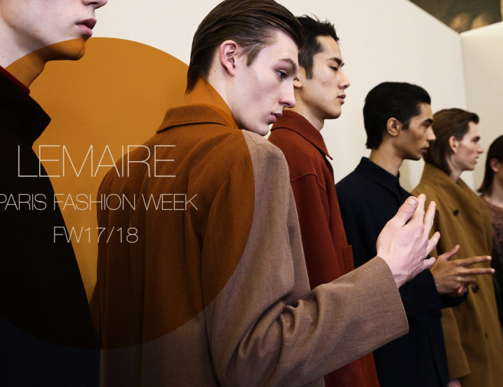 Paris Fashion Week Homme FW17/18 : Lemaire