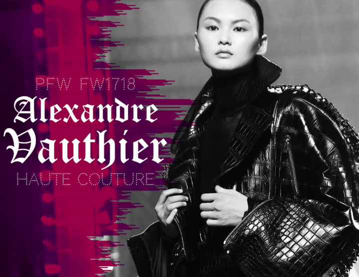 Paris Fashion Week Haute Couture FW1718 : Alexandre Vauthier