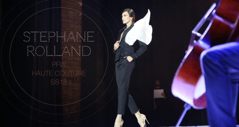 Paris Fashion Week Haute Couture SS18 : Stéphane Rolland