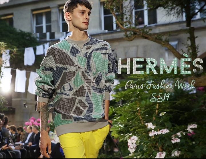 Paris Fashion Week Homme SS19 : Hermès