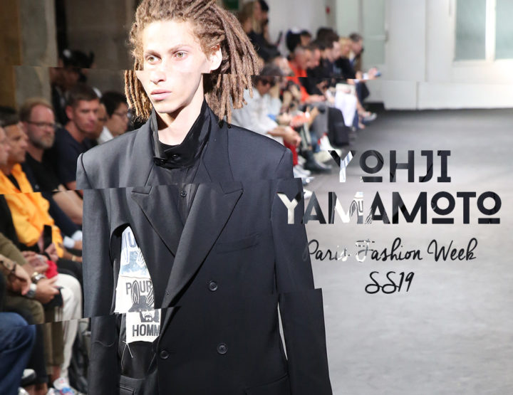 Paris Fashion Week Homme SS19 : Yohji Yamamoto