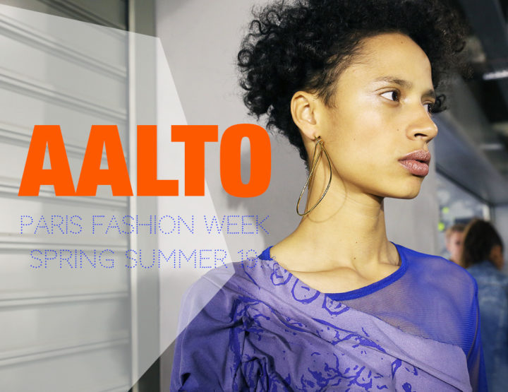 Paris Fashion Week Femme SS19 : Aalto