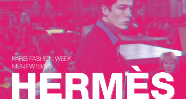 Paris Fashion Week Homme FW19/20 : Hermès